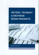 Metody, techniky a nástroje řízení projeků - Radek Doskočil