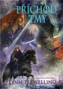 Příchod tmy - Lynn Flewelling
