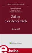 Zákon o evidenci tržeb. Komentář - Daniela Hrabětová, Stanislav Kouba, Markéta Patzenhauer