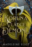 Koruna vládce démonů - Madeleine Eliot