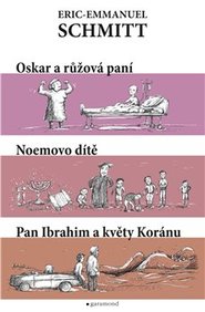 Oskar a růžová paní, Noemovo dítě, Pan Ibrahim a květy Koránu