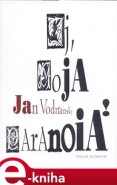 Ej, moja paranoia! - Jan Vodňanský