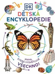 Dětská encyklopedie - Kniha, která vysvětluje všechno