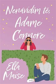Nenávidím tě, Adame Connore