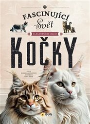 Fascinující svět elegantních šelem - KOČKY