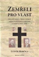 Zemřeli pro vlast - Ludvík Horčica