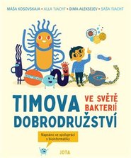 Timova dobrodružství ve světě bakterií