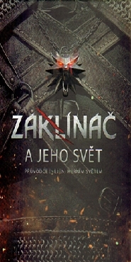 Zaklínač a jeho svět