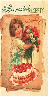 Slavnostní recepty naší babičky