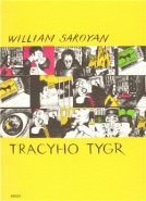 Tracyho tygr - William Saroyan