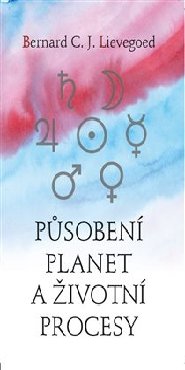 Působení planet a životní procesy