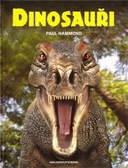 Dinosauři - Paul Hammond
