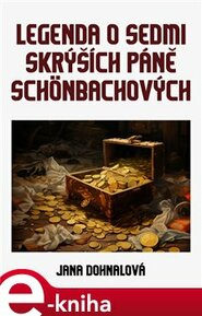 Legenda o sedmi skrýších páně Schönbachových
