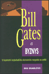 Bill Gates a byznys - Des Dearlove