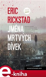 Jména mrtvých dívek - Eric Rickstad