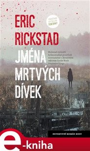 Jména mrtvých dívek - Eric Rickstad