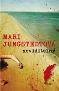 Neviditelný - Mari Jungstedtová