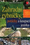 Zahradní rybníčky, potůčky a koupací jezírka - Peter Himmelhuber