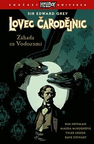 Lovec čarodějnic 3: Záhada ve Vodozemí - Kim Newman, Maura McHughová