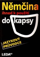 Němčina ihned k použití-do kapsy - Carla Bezděková, Veronika Bendová, Jarmila Janešová, Libuše Prokopová