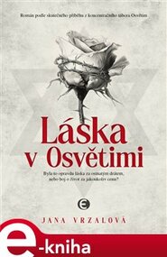 Láska v Osvětimi
