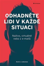 Odhadněte lidi v každé situaci - David J. Lieberman
