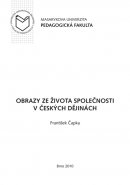 Obrazy ze života společnosti v českých dějinách