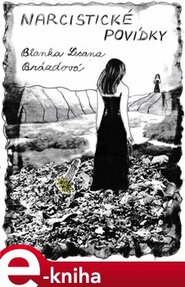 Narcistické povídky - Blanka Lesana Brázdová
