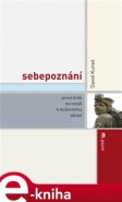 Sebepoznání - David Kuneš