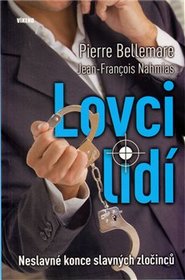 Lovci lidí - Jean-Francois Nahmias, Pierre Bellemare