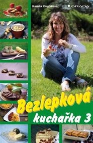 Bezlepková kuchařka 3 - Kamila Krajčíková
