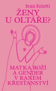 Ženy u oltáře?