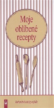Moje oblíbené recepty