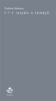 5-7-5 Hajku a Senrjú