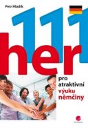 111 her pro atraktivní výuku němčiny - Petr Hladík