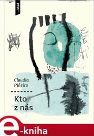 Kto z nás - Claudia Pineirová