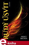 Rudý úsvit - Pierce Brown