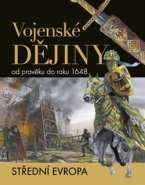 Vojenské dějiny od pravěku do roku 1648