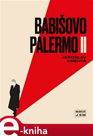 Babišovo Palermo II - Jaroslav Kmenta