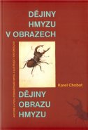 Dějiny hmyzu v obrazech - Karel Chobot