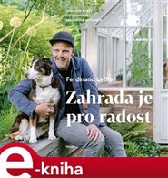Zahrada je pro radost