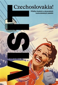 VISIT Czechoslovakia!