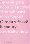 O rodu v životě literatury - Eva Kalivodová