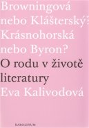 O rodu v životě literatury - Eva Kalivodová