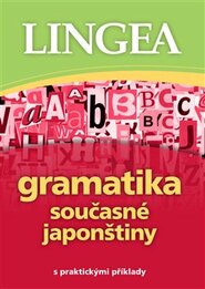 Gramatika současné japonštiny - kolektiv autorů
