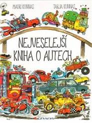 Nejveselejší kniha o autech - Mauri Kunnas, Tarja Kunnas