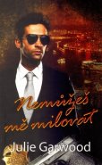 Nemůžeš mě milovat - Julie Garwood