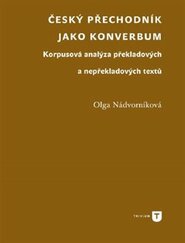 Český přechodník jako konverbum - Olga Nádvorníková