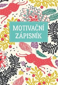 Motivační zápisník - kolektiv