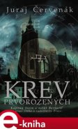 Krev prvorozených - Juraj Červenák